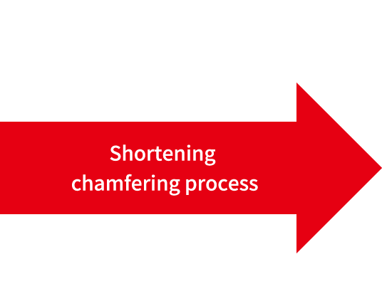 Shortening chamfering process
